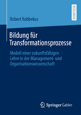 Bildung für Transformationsprozesse - Robert Kebbekus