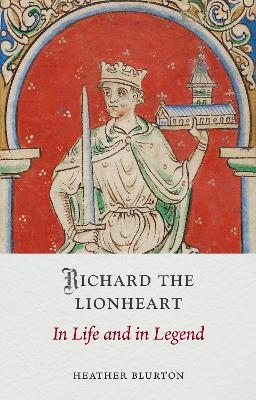 Richard the Lionheart - Heather Blurton