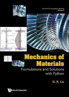 Mechanics Of Materials: Formulations And Solutions With Python - GUI-Rong Liu