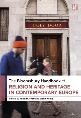 The Bloomsbury Handbook of Religion and Heritage in Contemporary Europe - 