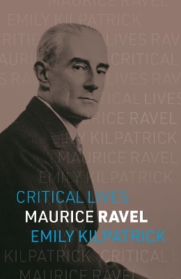 Maurice Ravel - Emily Kilpatrick