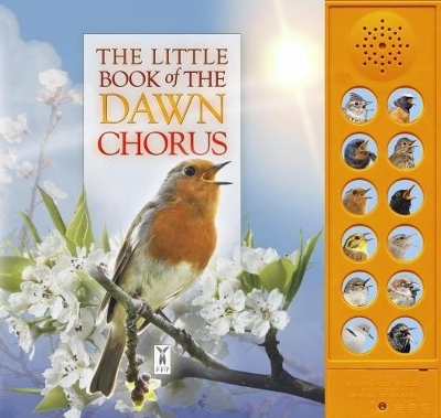 The Little Book of the Dawn Chorus - Caz Buckingham, Andrea Pinnington