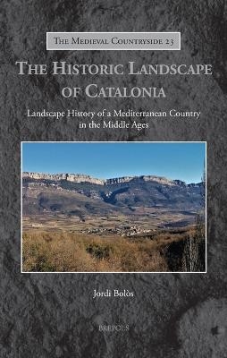 The Historic Landscape of Catalonia