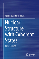 Nuclear Structure with Coherent States - Raduta, Apolodor Aristotel