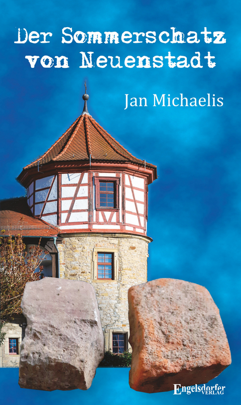 Der Sommerschatz von Neuenstadt - Jan Michaelis