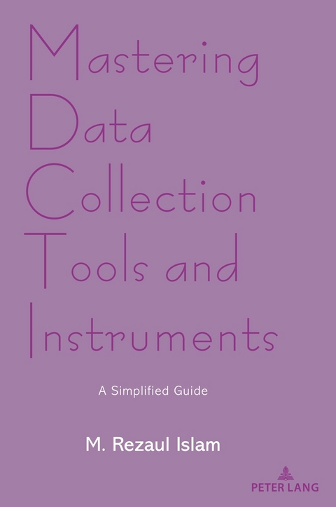 Mastering Data Collection Tools and Instruments - M. Rezaul Islam