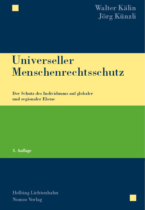 Universeller Menschenrechtsschutz - Walter Kälin, Jörg Künzli