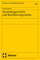 Staatsb&uuml;rgerrechte und Bev&ouml;lkerungsrechte - Johanna Mayer