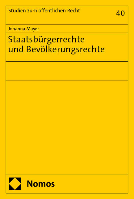 Staatsb&uuml;rgerrechte und Bev&ouml;lkerungsrechte - Johanna Mayer