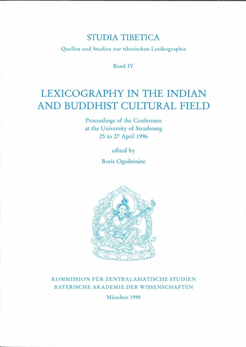 Studia Tibetica Band IV: Lexicography in the Indian and Buddhist cultural field - 