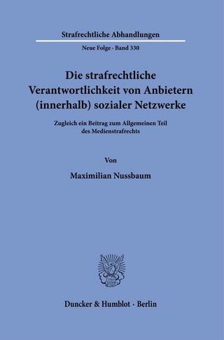 Die strafrechtliche Verantwortlichkeit von Anbietern (innerhalb) sozialer Netzwerke