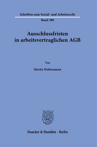 Ausschlussfristen in arbeitsvertraglichen AGB