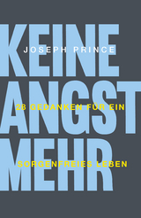 Keine Angst mehr - Joseph Prince