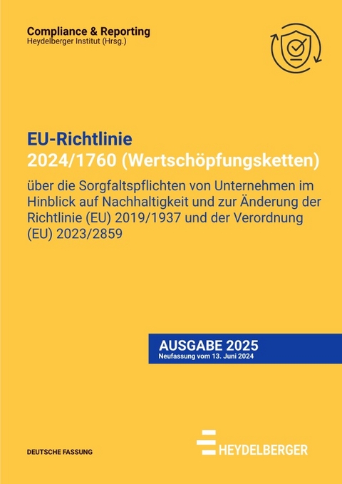 Compliance &amp; Reporting / Richtlinie (EU) 2024/1760 (Wertsch&ouml;pfungsketten) - Heydelberger Institut