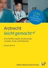 Arztrecht – leicht gemacht - Weirich, Margrit