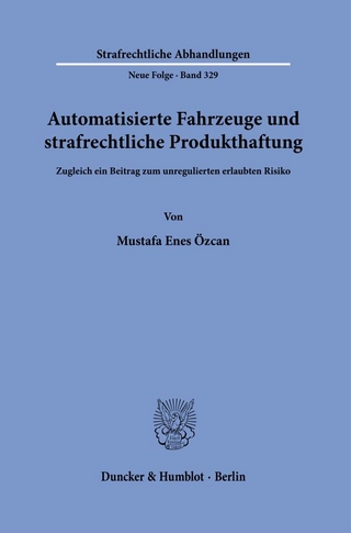 Automatisierte Fahrzeuge und strafrechtliche Produkthaftung