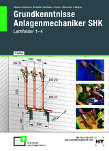 Grundkenntnisse Anlagenmechaniker SHK - Wagner, Josef; Übelacker, Eugen; Pusch, Peter; Montaldo-Ventsam, Henry; Dommel, Rainer; Albers, Joachim