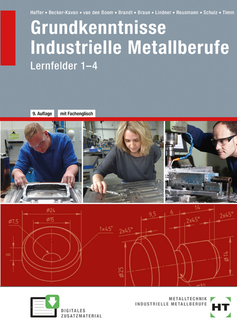 Grundkenntnisse Industrielle Metallberufe - Angelika Becker-Kavan, Gregor van den Boom, Finn Brandt