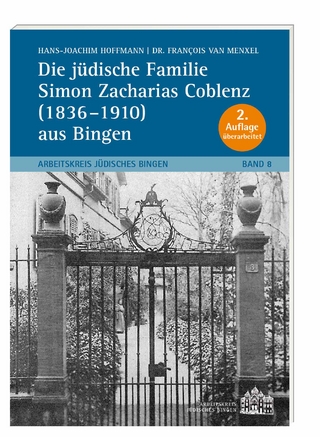 Die jüdische Familie Simon Zacharias Coblenz ( 1836-1910) aus Bingen