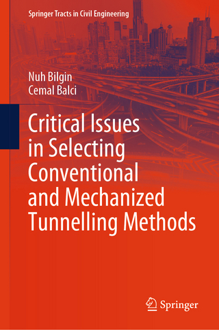 Critical Issues in Selecting Conventional and Mechanized Tunnelling Methods