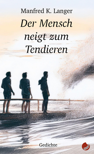 Der Mensch neigt zum Tendieren