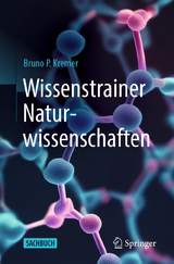 Wissenstrainer Naturwissenschaften - Bruno P. Kremer