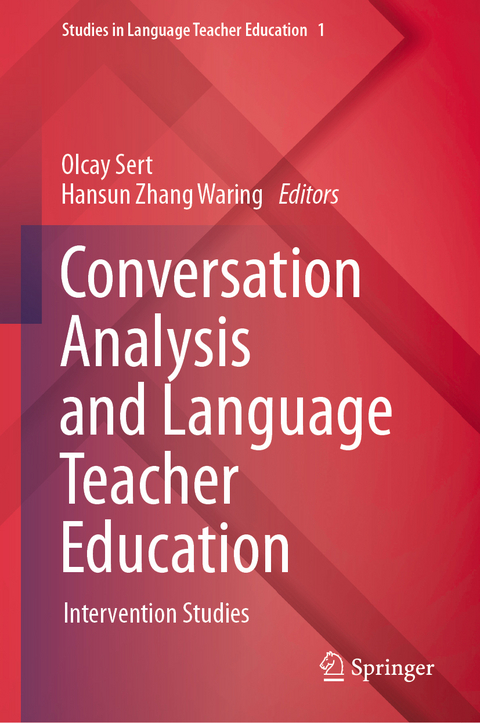 Conversation Analysis and Language Teacher Education - 