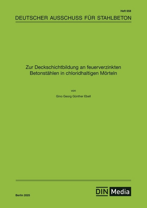 Zur Deckschichtbildung an feuerverzinkten Betonstählen in chloridhaltigen Mörteln