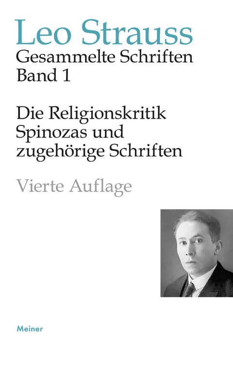 Die Religionskritik Spinozas und zugeh&ouml;rige Schriften - Leo Strauss