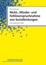 Nicht-, Minder- und Fehlinanspruchnahme von Sozialleistungen - Martin Staiger