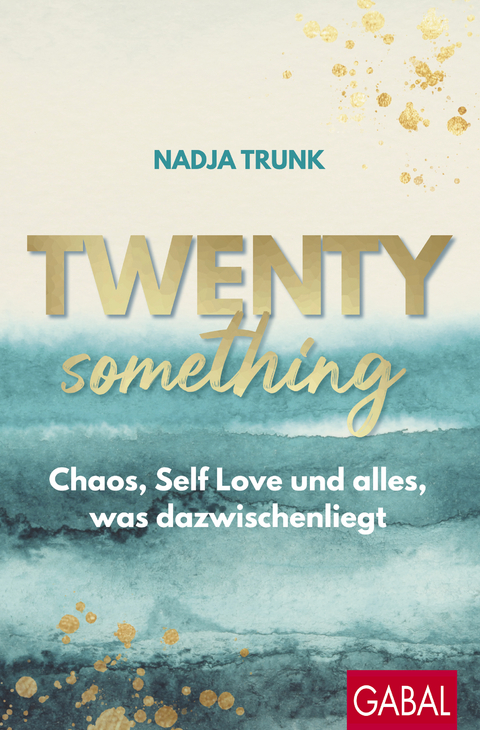 Twentysomething - Nadja Trunk