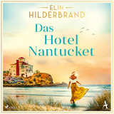 Das Hotel Nantucket - Elin Hildebrand