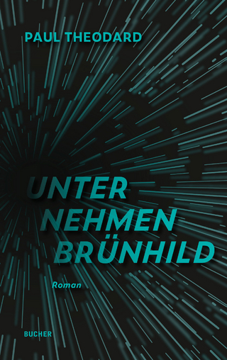 UNTERNEHMEN BRÜNHILD