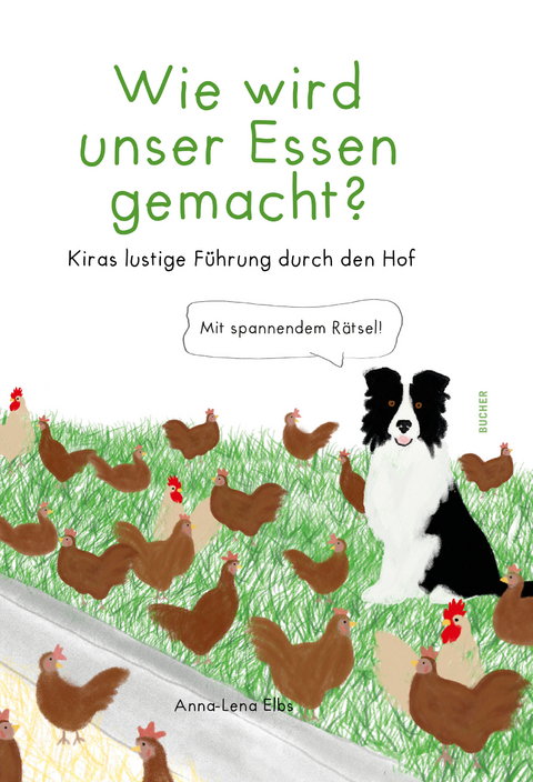 WIE WIRD UNSER ESSEN GEMACHT? - Anna-Lena Elbs