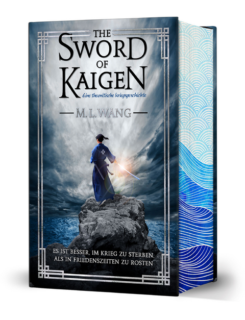The sword of Kaigen: Eine theonitische Kriegsgeschichte - M. L. Wang