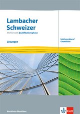 Lambacher Schweizer Mathematik Qualifikationsphase Leistungskurs/Grundkurs. Ausgabe Nordrhein-Westfalen