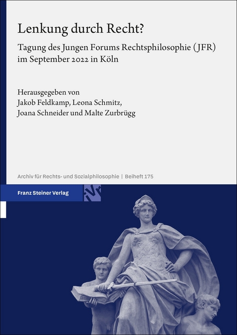 Lenkung durch Recht? - 