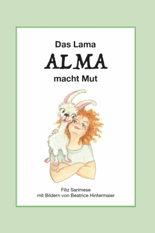Das Lama ALMA macht Mut