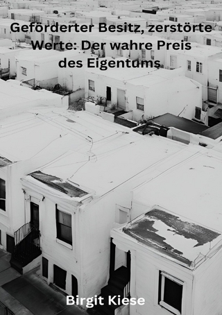 Geförderter Besitz, zerstörte Werte: Der wahre Preis des Eigentums