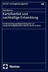 Kartellverbot und nachhaltige Entwicklung - Felix Mansius
