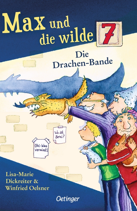 Max und die wilde 7 3. Die Drachen-Bande - Lisa-Marie Dickreiter, Winfried Oelsner