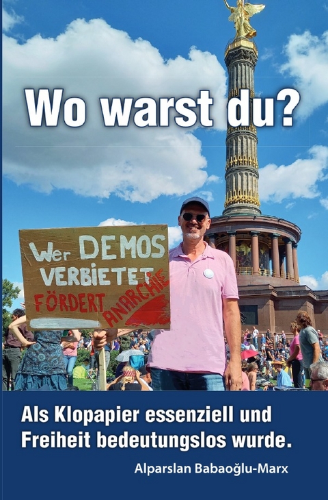 Wo warst Du? - Alparslan Babaoglu-Marx