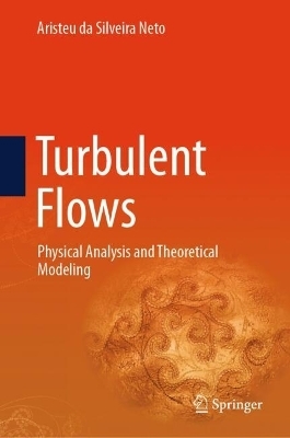 Turbulent Flows - Aristeu da Silveira Neto