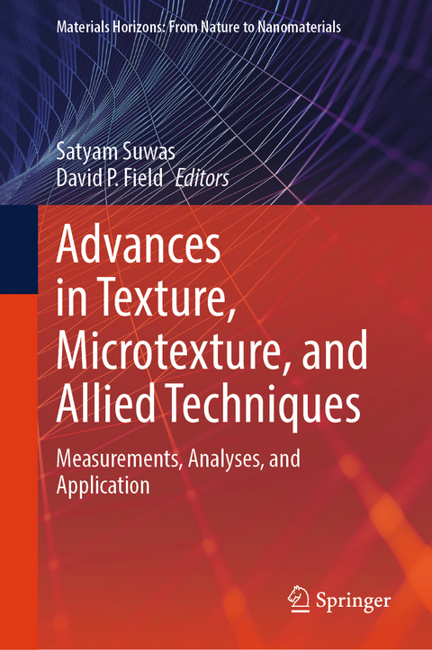 Advances in Texture, Microtexture, and Allied Techniques - 
