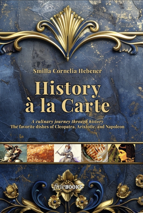 History &agrave; la Carte - Smilla Cornelia Hebener