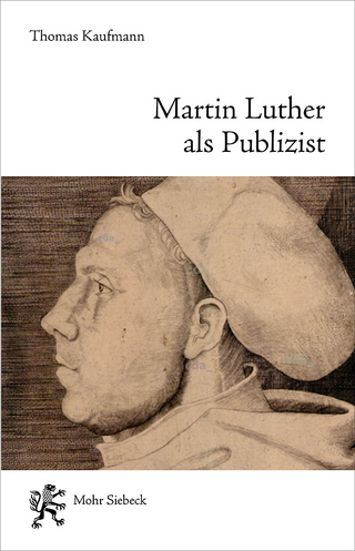 Martin Luther als Publizist