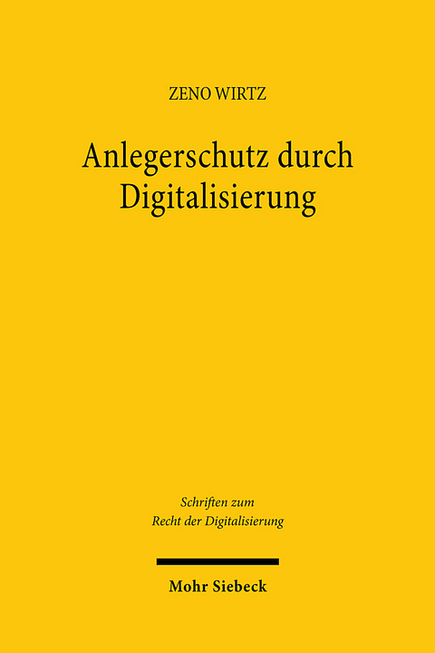 Anlegerschutz durch Digitalisierung - Zeno Wirtz
