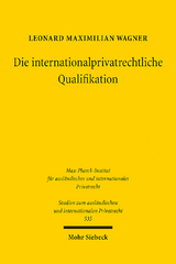 Die internationalprivatrechtliche Qualifikation - Leonard Maximilian Wagner