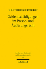 Geldentsch&auml;digungen im Presse- und &Auml;u&szlig;erungsrecht - Christoph Jarno Burghoff