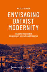 Envisaging Dataist Modernity - Nicolas Zehner